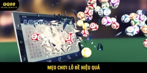 Mẹo chơi lô đề hiệu quả